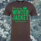 Tee See Tee Men's Apparel This Is My Winter Jacket Unisex Tee | Tee See Tee Exclusive